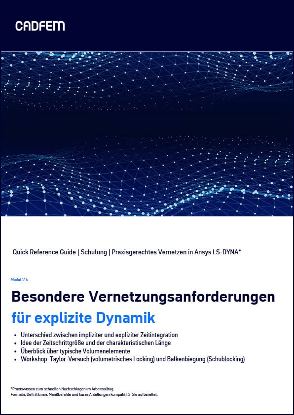 Ansys-LS-DYNA-Meshing_Special_meshing_requirements_for_explicit_dynamics_Training_CADFEM_QRG_DE