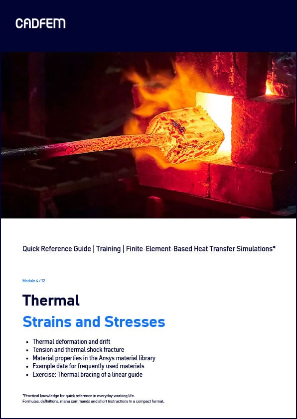 Finite-Elemente-Based-Heat-Transfer_Thermal-strains-and-stresses_Training_CADFEM_QRG_EN
