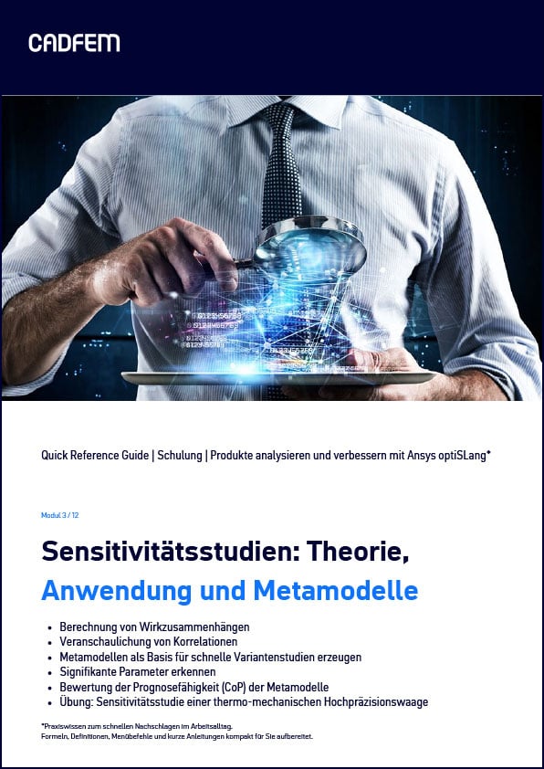 Sensitivity_study_theory_application_and_metamodels_Ansys-optislang_Training_CADFEM_QRG_DE